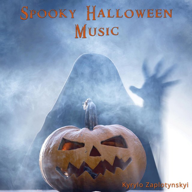 Обкладинка Kyrylo Zaplotynskyi — Spooky Halloween Music