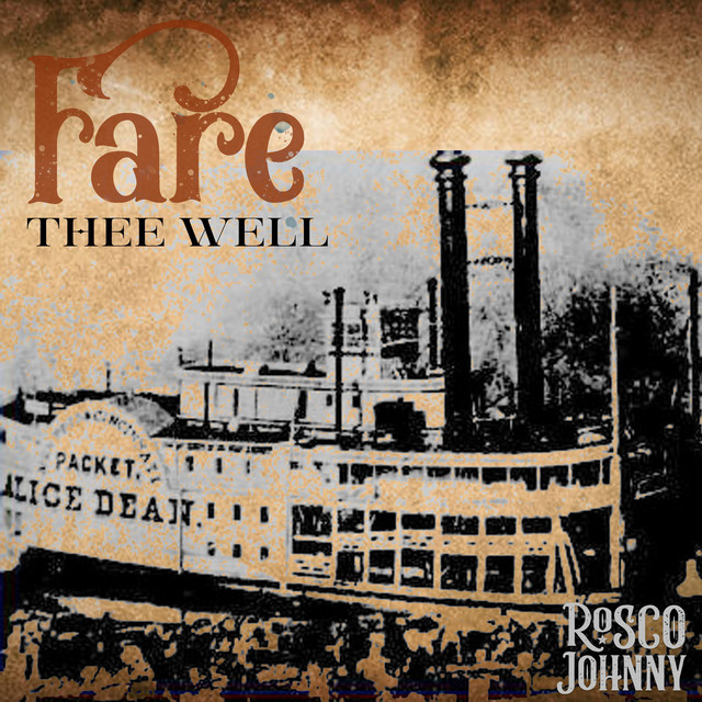 Fare Thee Well