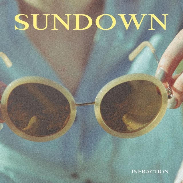 Sundown - Single by Infraction Music | Spotify