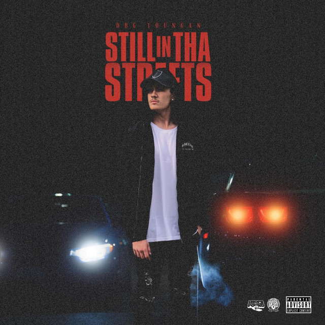 Still In Tha Streets - Single by DBG Youngan | Spotify