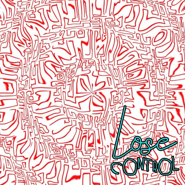 Lose control