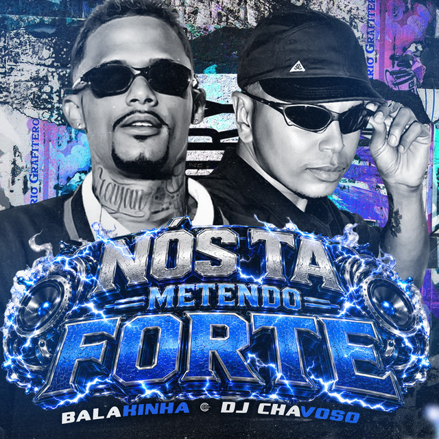 Nós Ta Metendo Forte