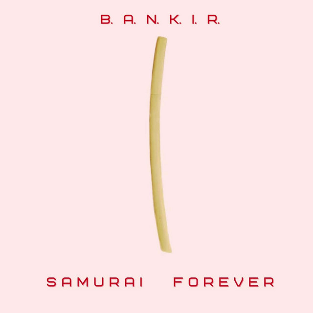 Обкладинка B.A.N.K.I.R. — Samurai Forever