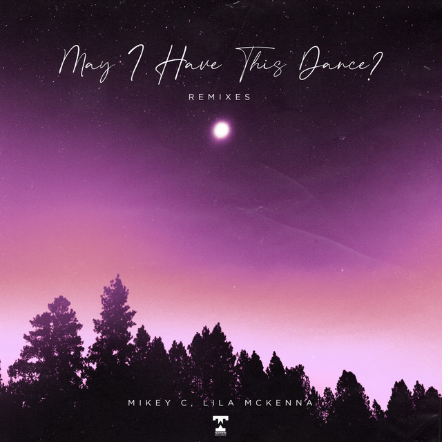 May I Have This Dance - dreamr. Remix