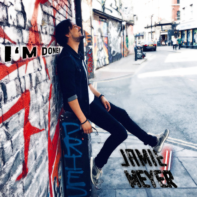 I M Done Single By Jamie Meyer Spotify