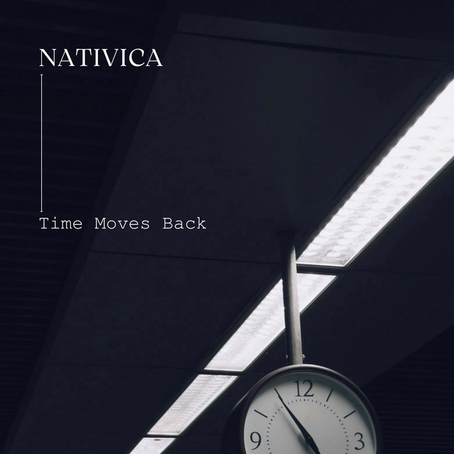 Обкладинка: Time Moves Back — Nativica