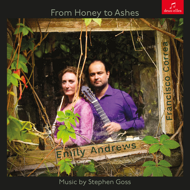 From Honey to Ashes: Music by Stephen Goss cover art