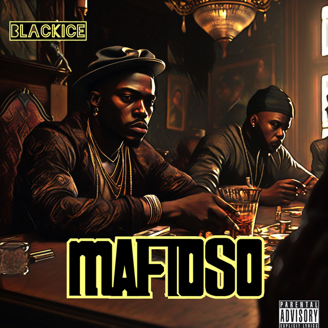 Mafioso - Single by BlackIce777 | Spotify