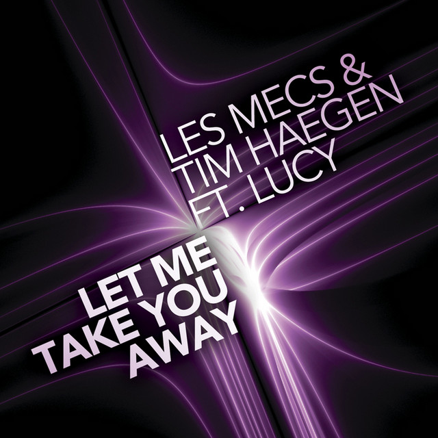 Let me Take you Away cover