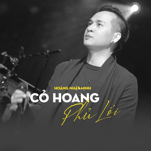 Cỏ Hoang Phủ Lối - Single by Hoàng Nhật Minh | Spotify