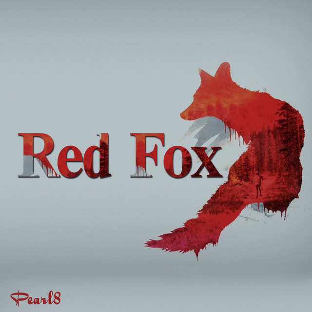 Red Fox - Single by Pearl8 | Spotify