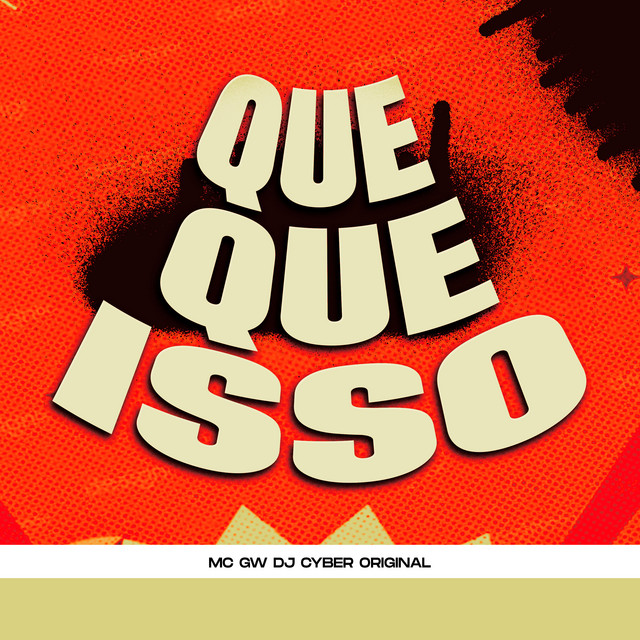 QUE QUE ISSO