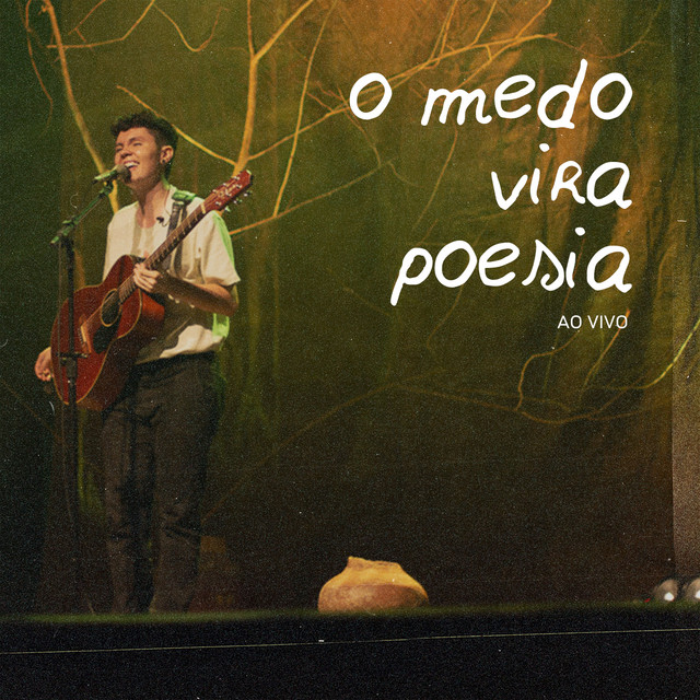 O Medo Vira Poesia (Ao Vivo) cover art