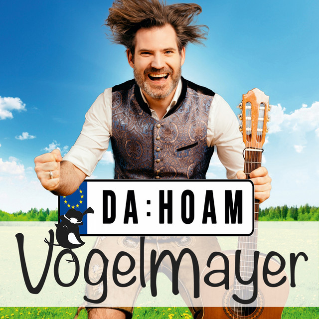 Dahoam (Band-Version) - Single by Vogelmayer | Spotify