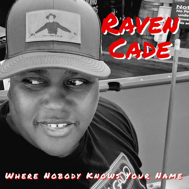 Where Nobody Knows Your Name - EP by Raven Cade | Spotify