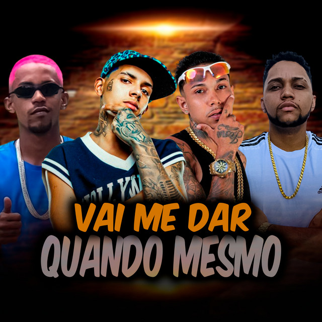 Vai Me Dar Quando Mesmo