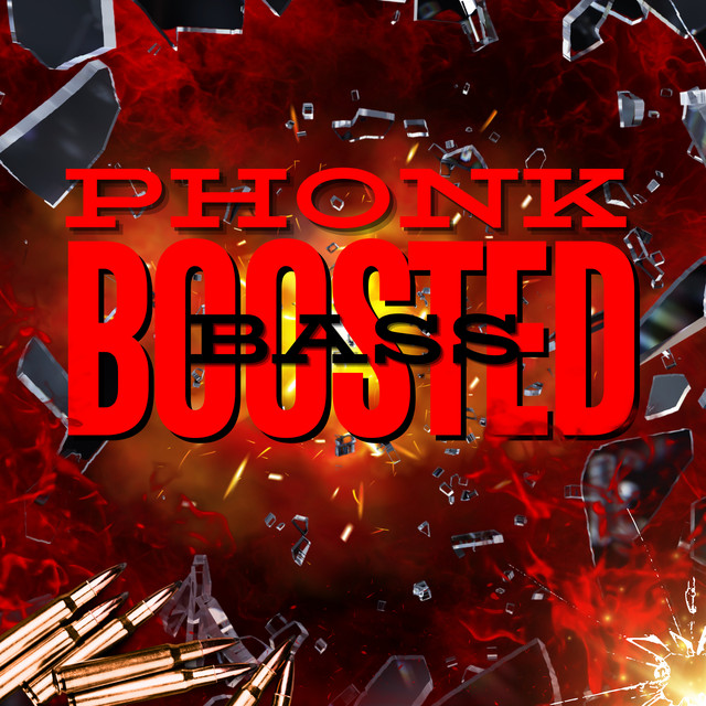 Bass Boosted Phonk cover art