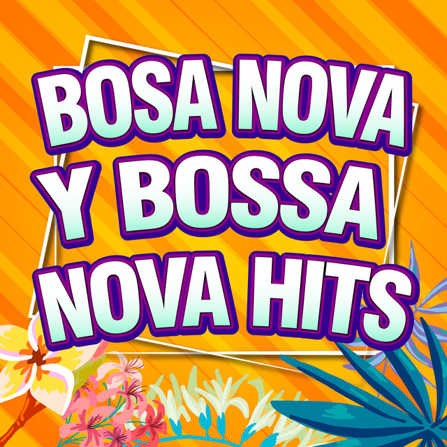 Bosa Nova y Bossa Nova Hits cover