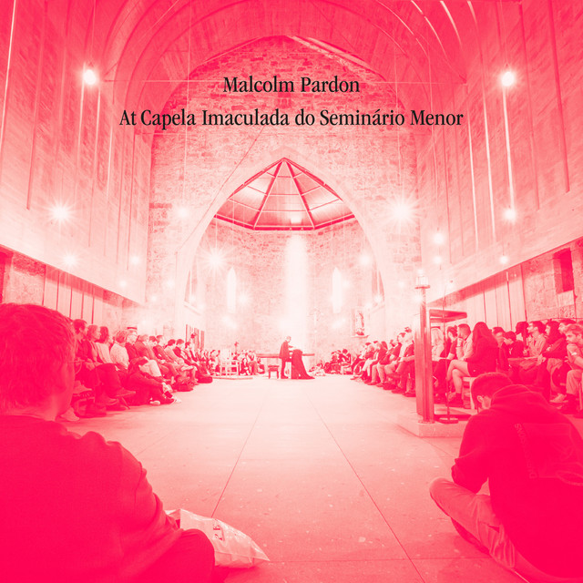 Live at Capela Imaculada do Semin​á​rio Menor cover art