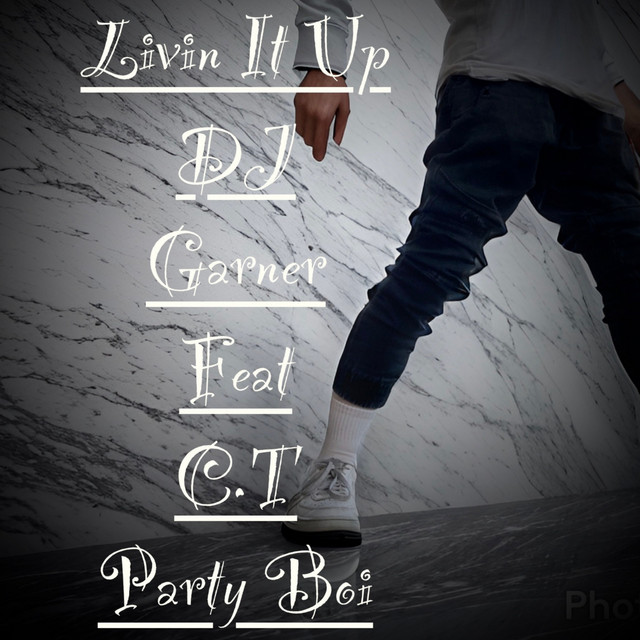 Livin It up (Feat-C.t, Party Boi)