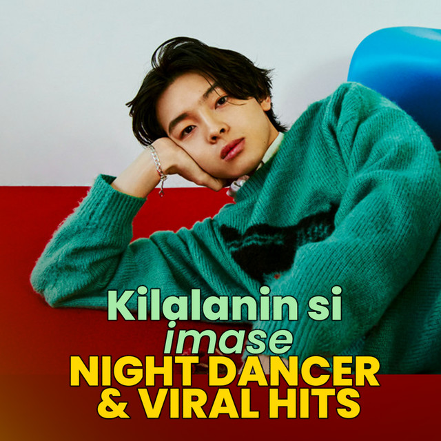 Kilalanin si imase – NIGHT DANCER & Viral Hits cover art