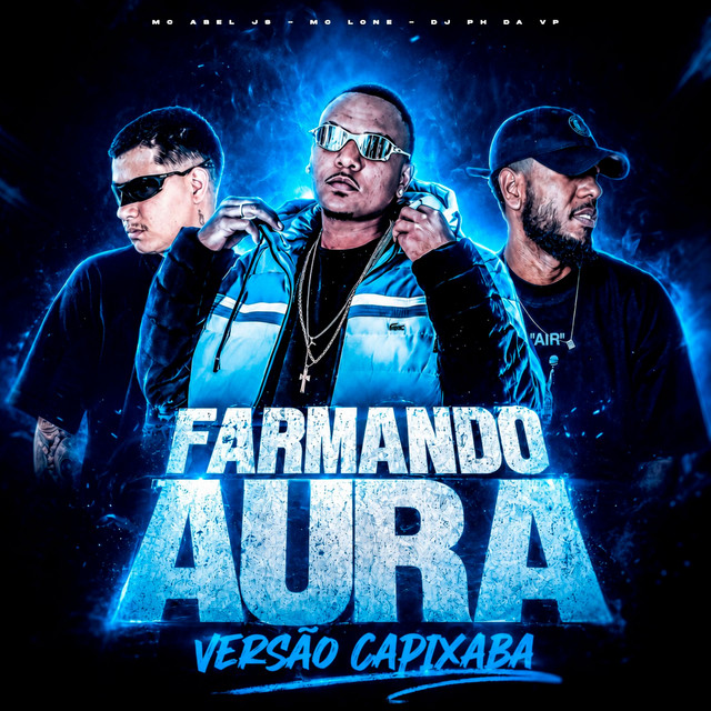Обкладинка: Farmando Aura Versão Capixaba — MC Abel JS