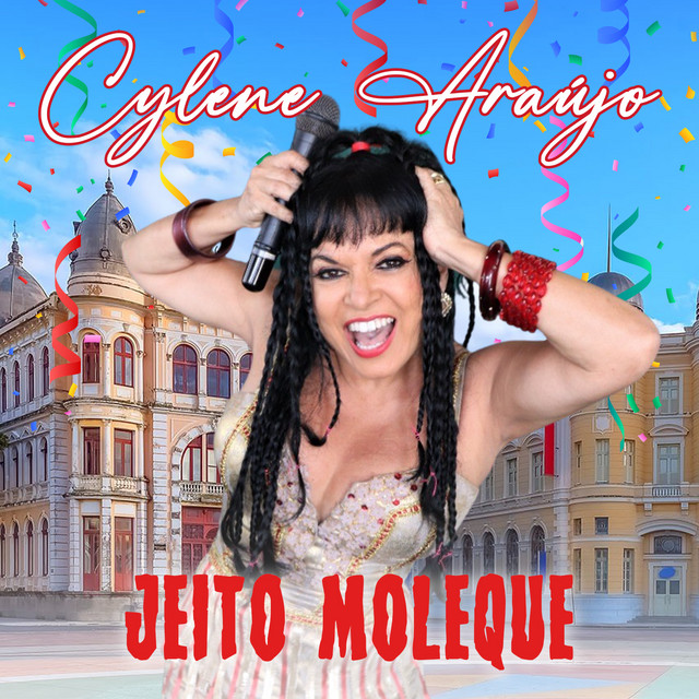 Jeito Moleque — Cylene Araújo