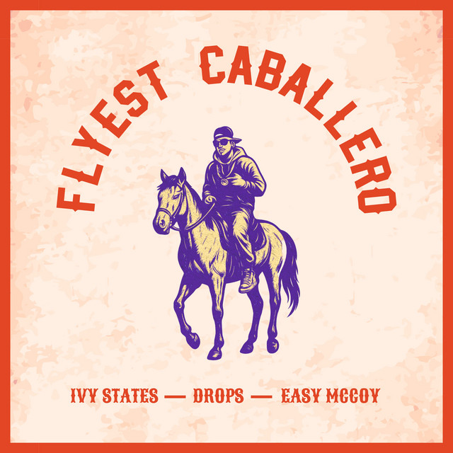 Flyest Caballero cover art