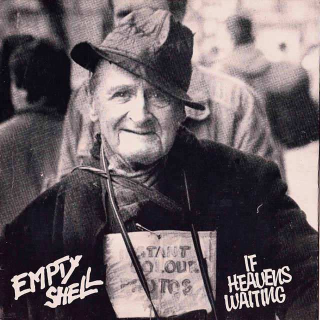 If Heaven's Waiting - Single by Empty Shell | Spotify
