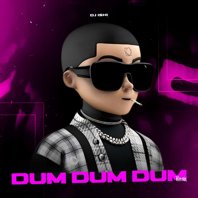 Dum Dum Dum - Remix