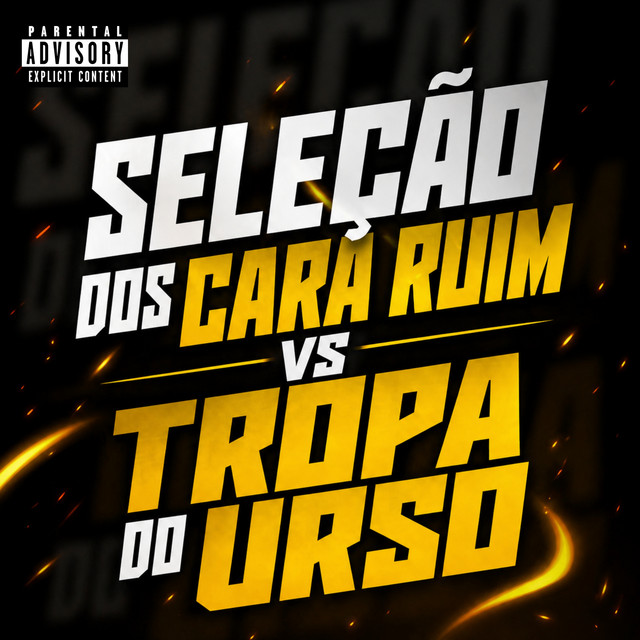 Seleção dos Cara Ruim Vs Tropa do Urso