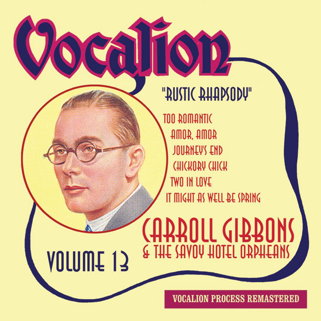 Carroll Gibbons & The Savoy Hotel Orpheans Photo