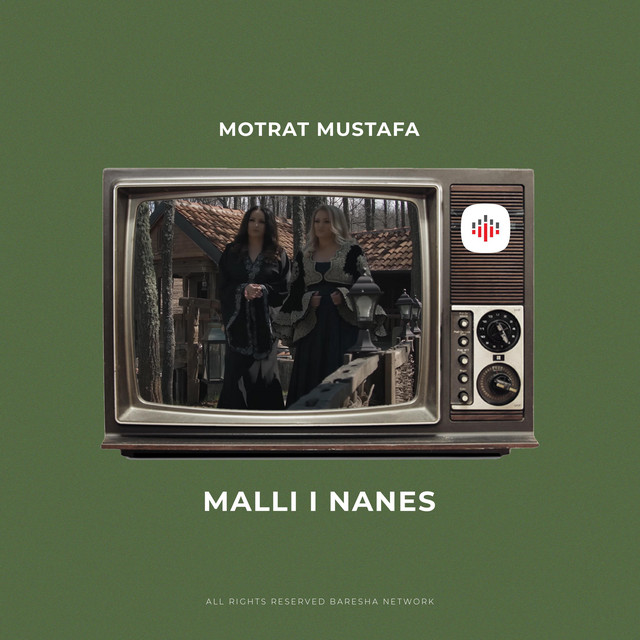 Malli I Nanes Single By Motrat Mustafa Spotify