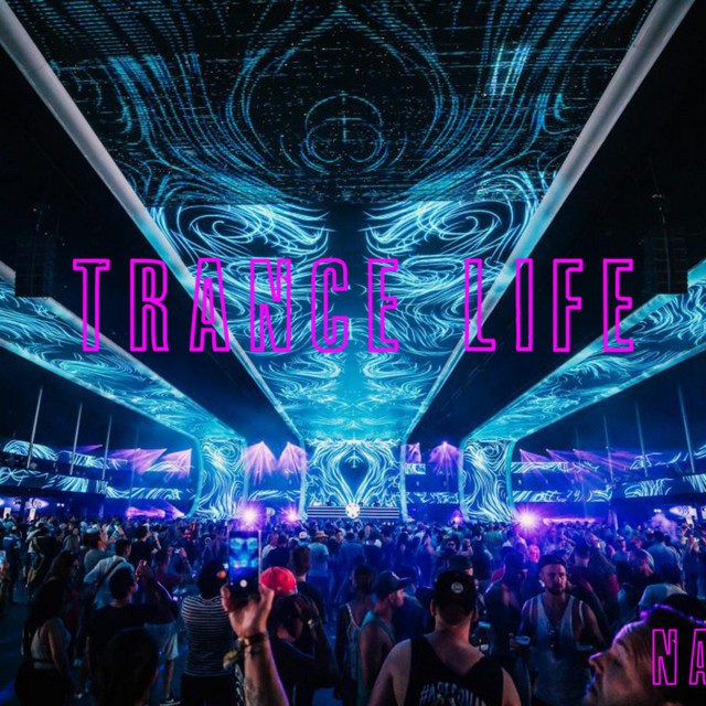 Обкладинка: Trance Life — NAUGAD