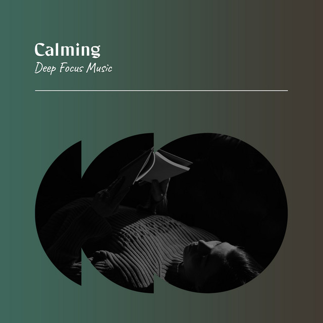 Calming Deep Focus Music - Album by Piano for Studying | Spotify