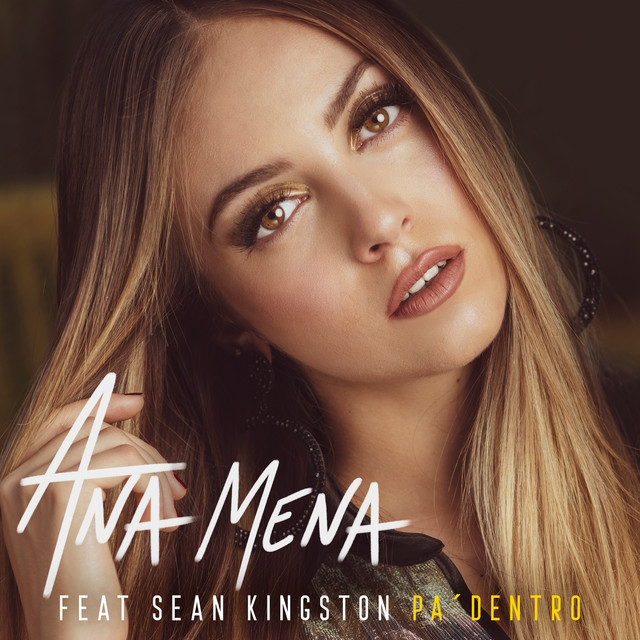 Album cover for PA DENTRO (feat. Sean Kingston) by Ana Mena