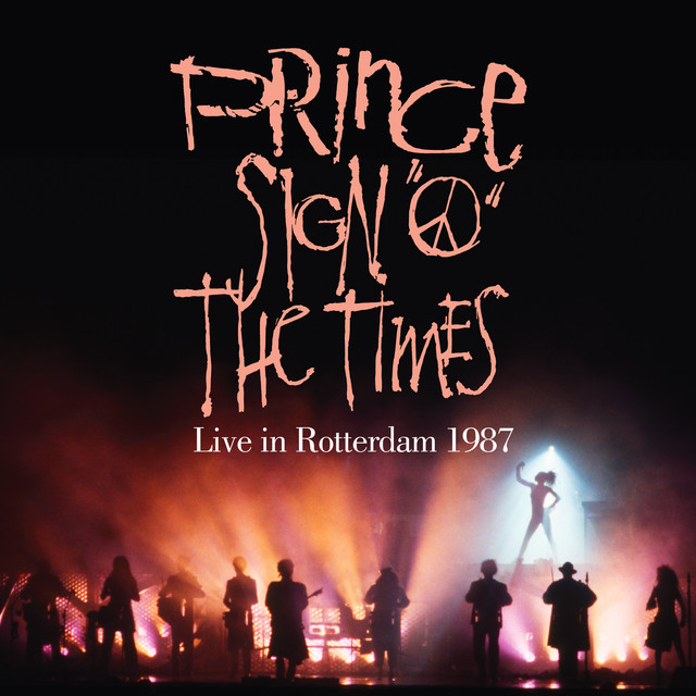 Sign O' The Times (Live in Rotterdam 1987) - Single by Prince