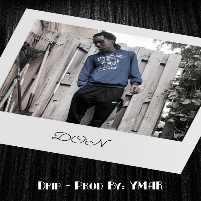 Drip - Single by DON | Spotify