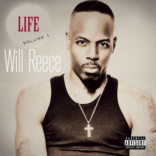 Life, Vol. 1 - Album by Will Reece | Spotify