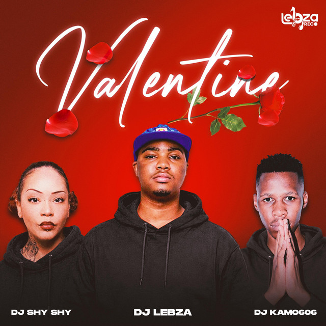 Valentine - Single by Dj lebza | Spotify
