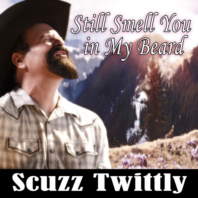 Still Smell You in My Beard cover art