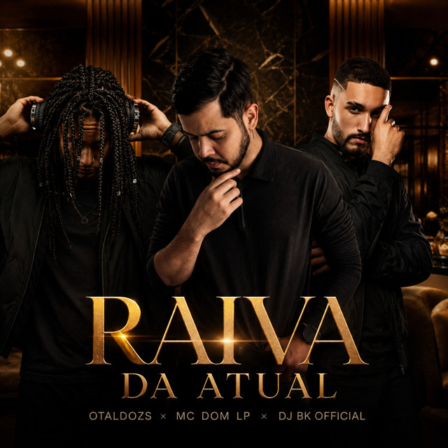 Raiva da Atual