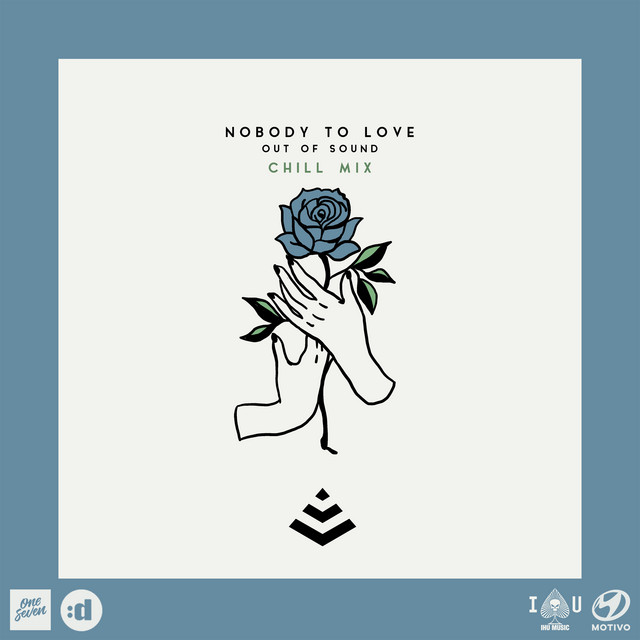 Nobody to Love - Chill Mix