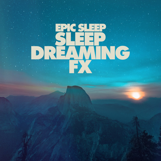 Sleep Dreaming FX cover art