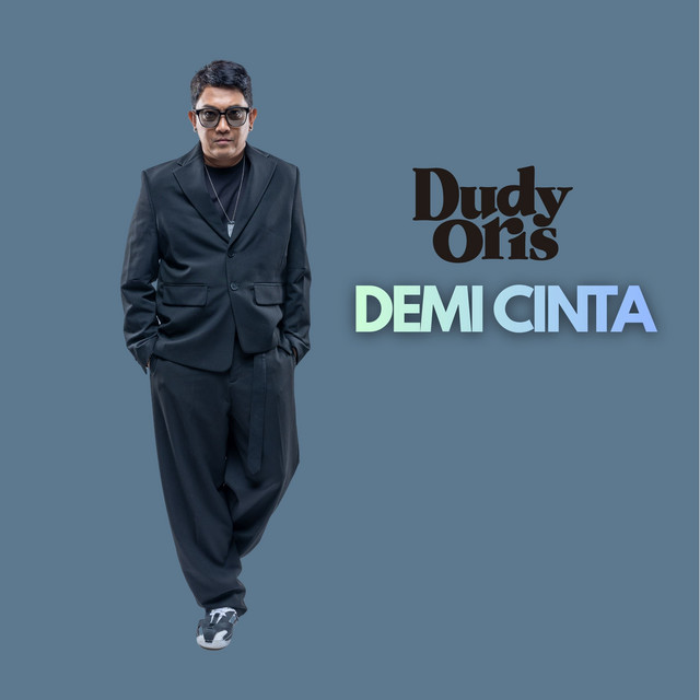 Demi Cinta by Dudy Oris