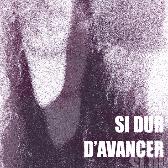 SI DUR D'AVANCER cover art