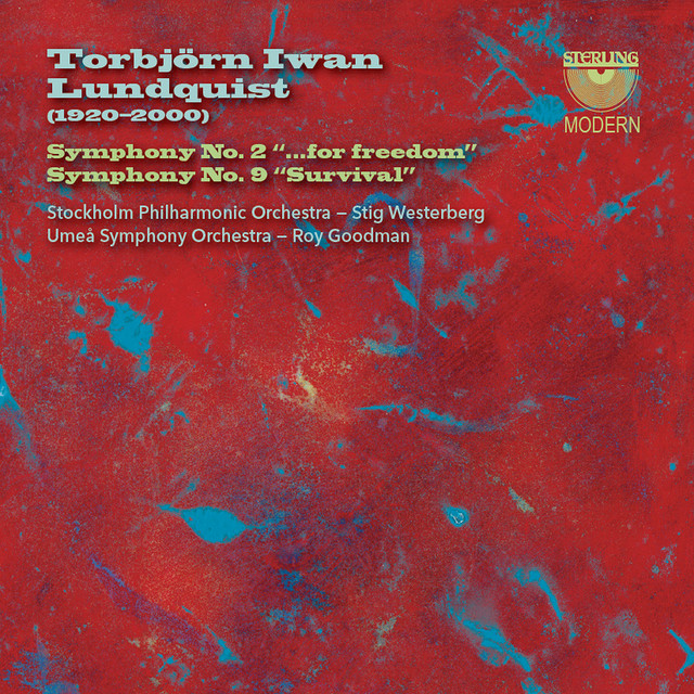 Lundquist: Symphony No. 2 "For Freedom" & Symphony No. 9 "Survival" (Live)