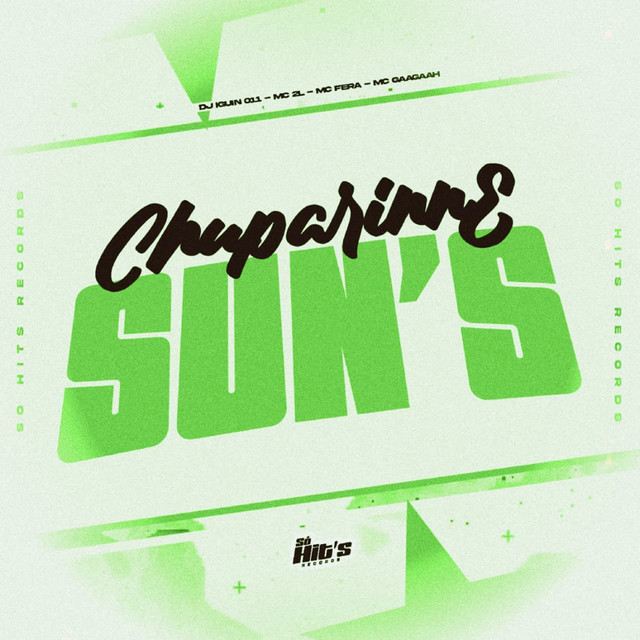 CHUPARINNE SUN'S