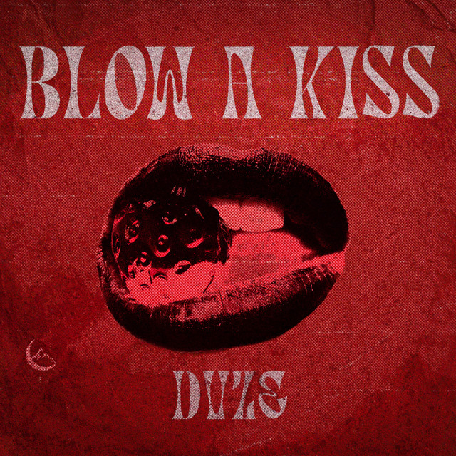 Blow A Kiss