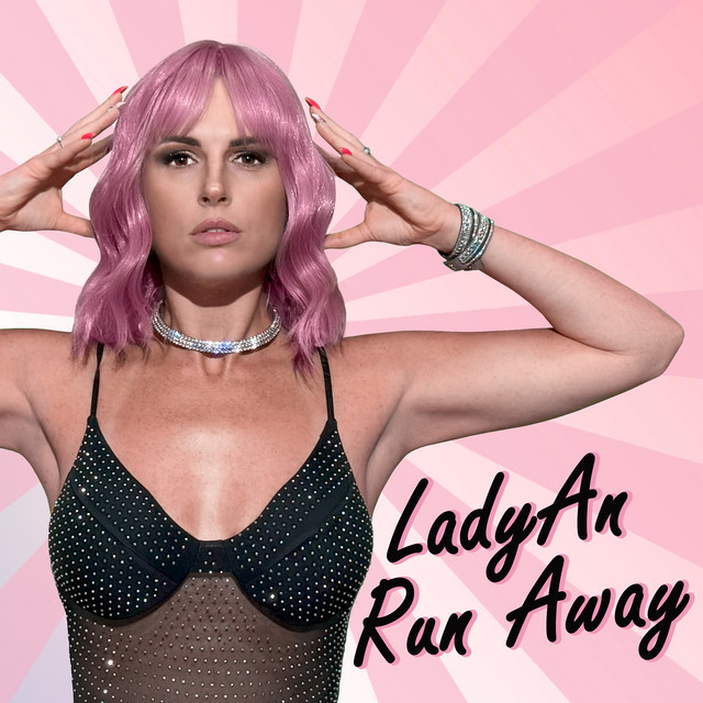 Обкладинка: Run Away — LadyAn